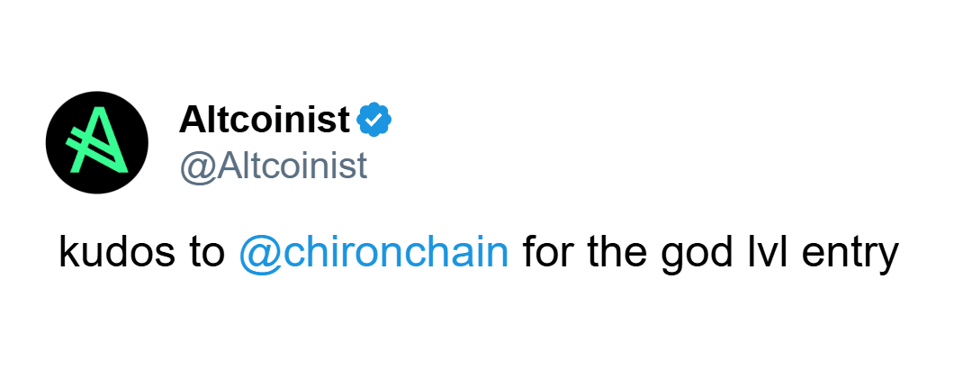 Tweet by @Altcoinist crediting Chiron with a god-level trade entry